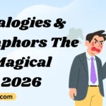 Analogies & Metaphors The Magical