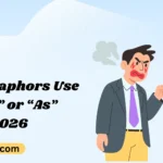 Do Metaphors Use “Like” or “As”