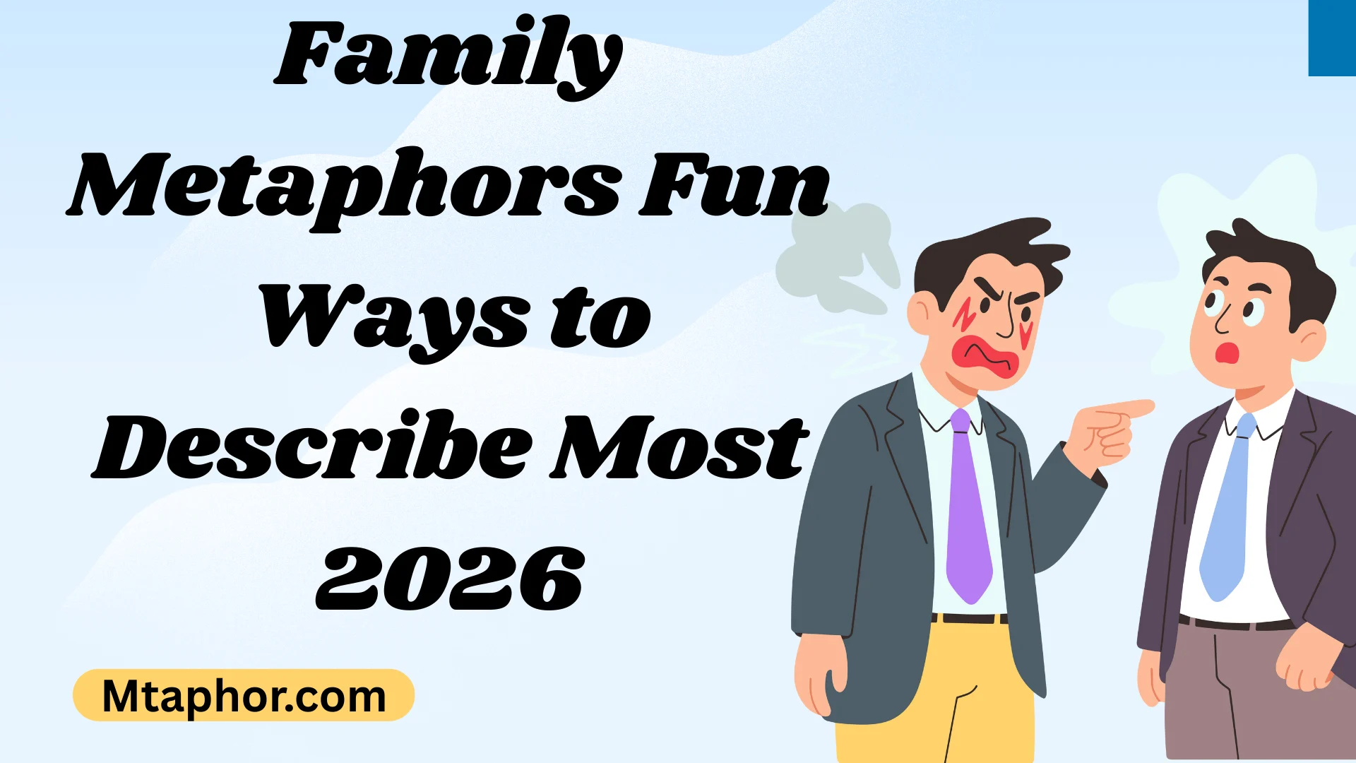 Family Metaphors Fun Ways to Describe the People You Love Most!2026
