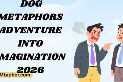 Dog Metaphors A Fun, Furry Adventure into Imagination!2026