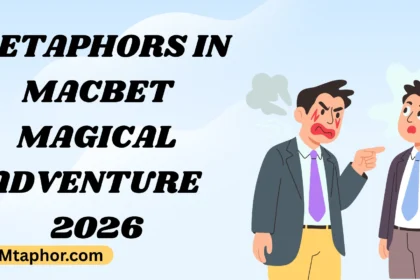 Metaphors in Macbet Magical Adventure Shakespeare