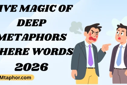 Dive Magic of Deep Metaphors Where Words