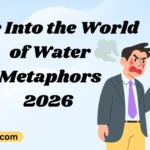 Dive Into the words of water Metaphers