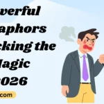 Powerful Metaphors Unlocking the Magic