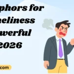 Metaphors for Loneliness Powerful
