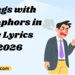 Songs with Metaphors in the Lyrics