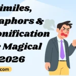 Similes, Metaphors & Personification The Magical