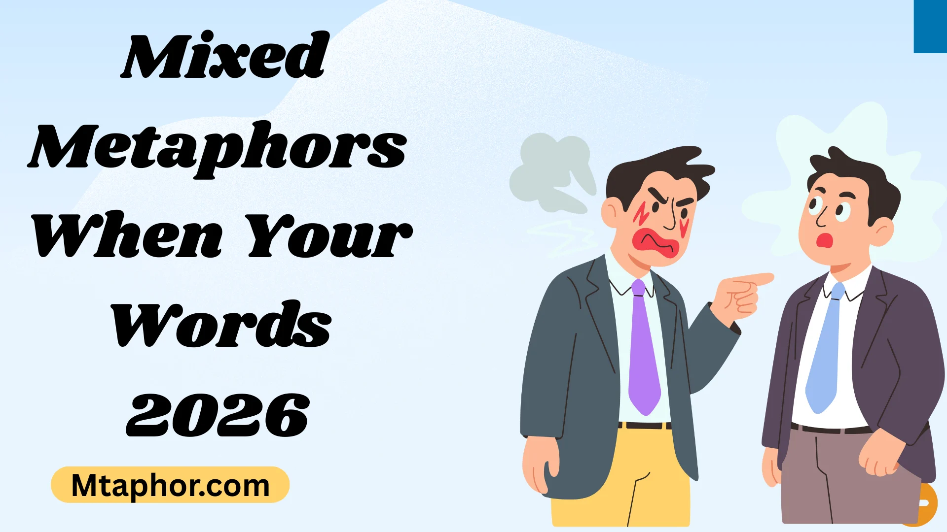 Mixed Metaphors When Your Words