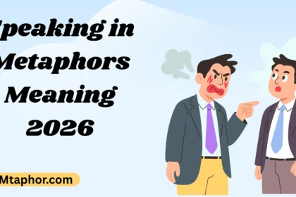 Speaking in Metaphors Meaning