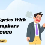 Song Lyrics With Metaphors