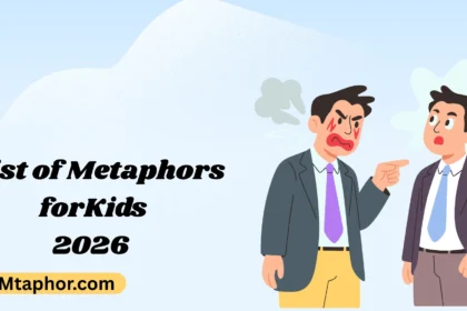 List of Metaphors for kids