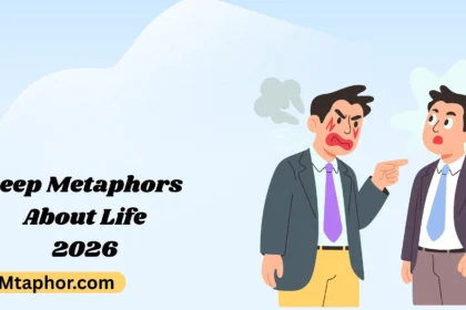 Deep metaphors About Life