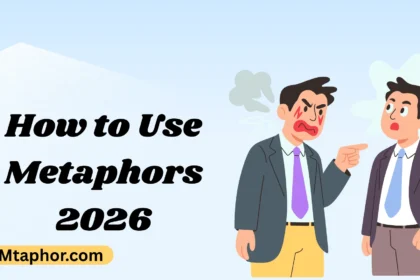 How to Use Metaphors