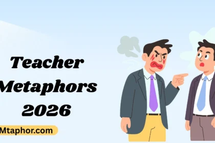Teacher Metaphors
