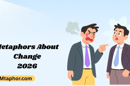 Metaphors About Change