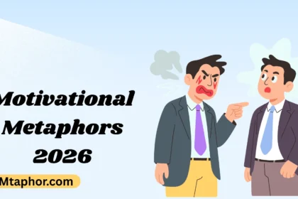 Motivational Metaphors