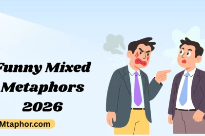 Funny Mixed Metaphors