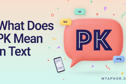 What Does PK Mean in Text