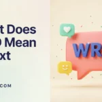 What Does WRD Mean in Text