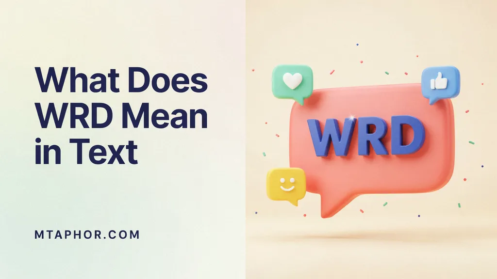 What Does WRD Mean in Text