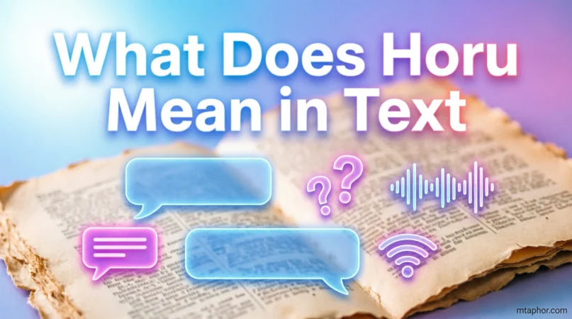 What Does Horu Mean in Text