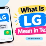 What Is LG Mean in Text