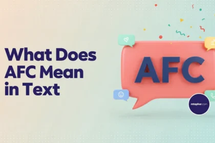 What Does AFC Mean in Text