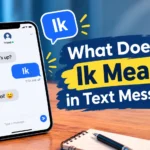 What Does Ik Mean in Text Message