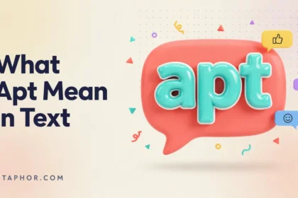 What Apt Mean in Text