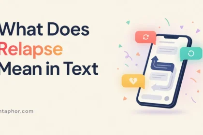 What Does Relapse Mean in Text