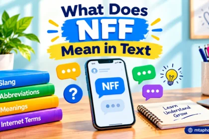 What Does NFF Mean in Text