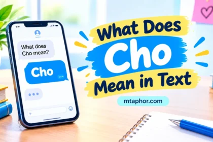 What Does Cho Mean in Text
